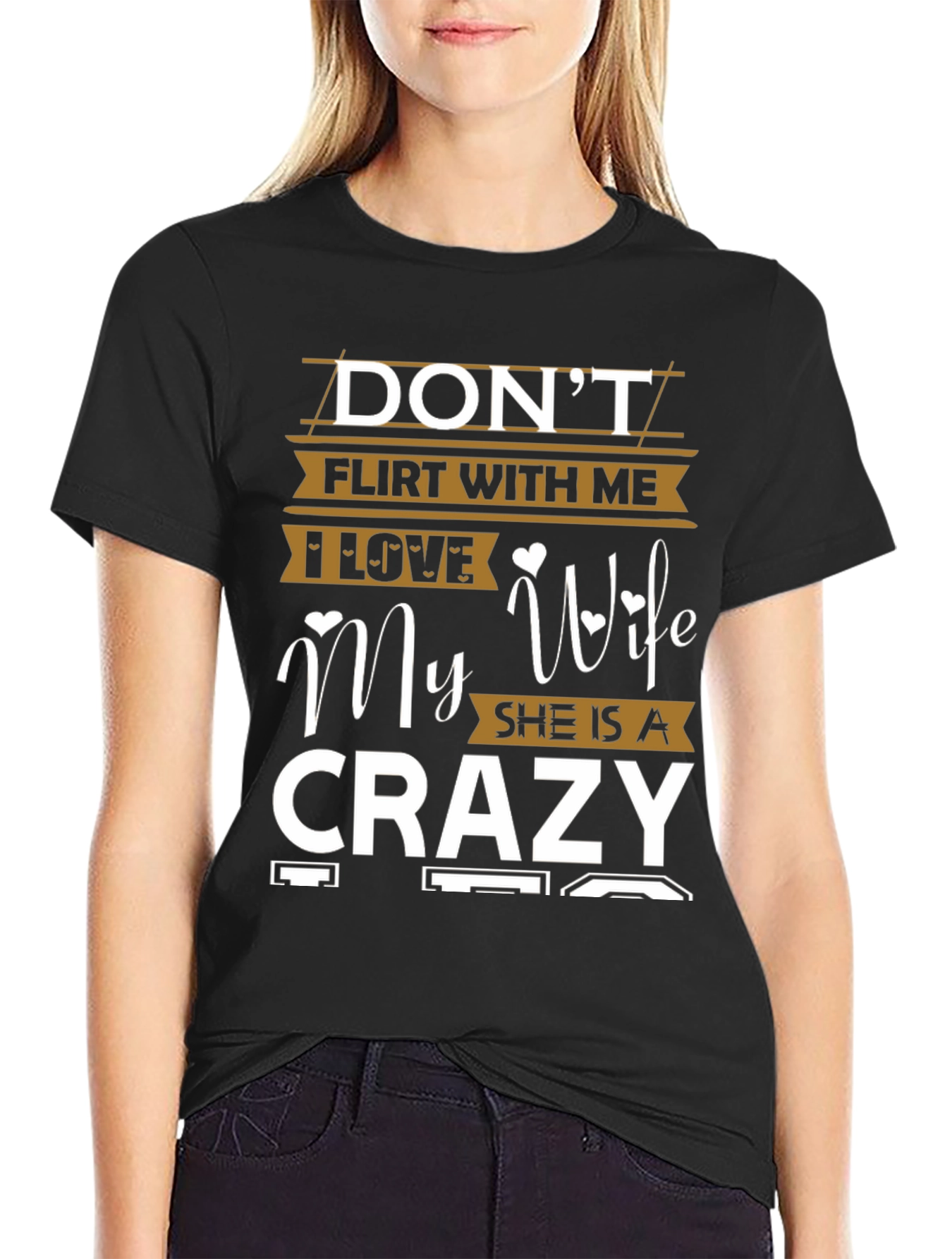 Dont Flirt With Me Crazy Wife Graphic Tee