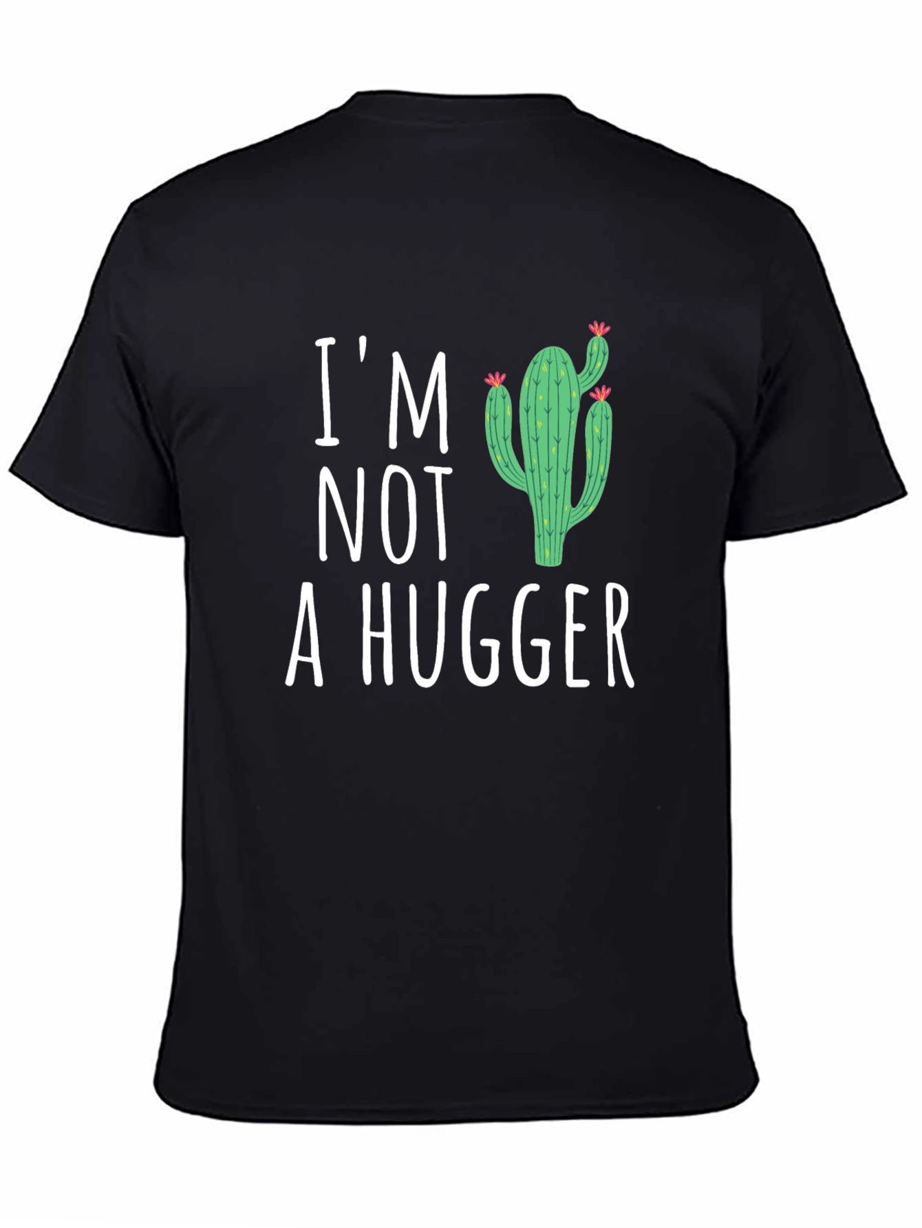Im Not A Hugger Cactus Graphic T-Shirt