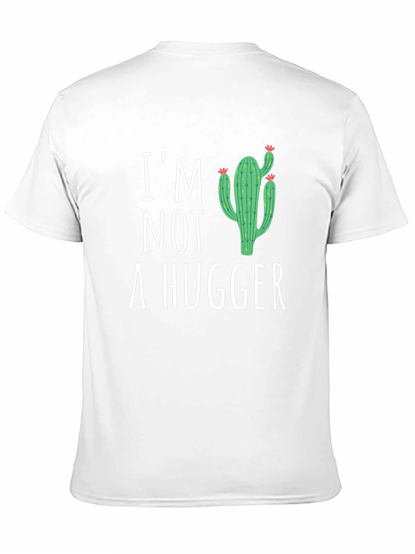 Im Not A Hugger Cactus Graphic T-Shirt