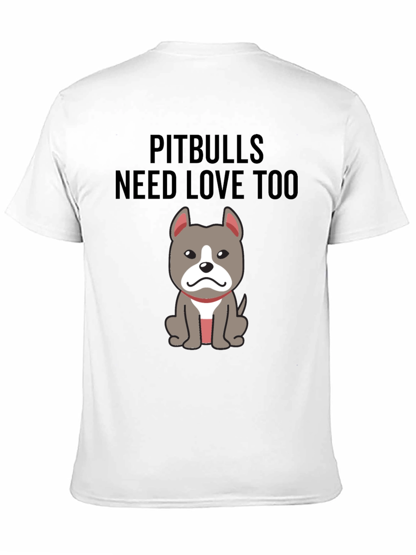Pitbulls Need Love Too Graphic T-Shirt