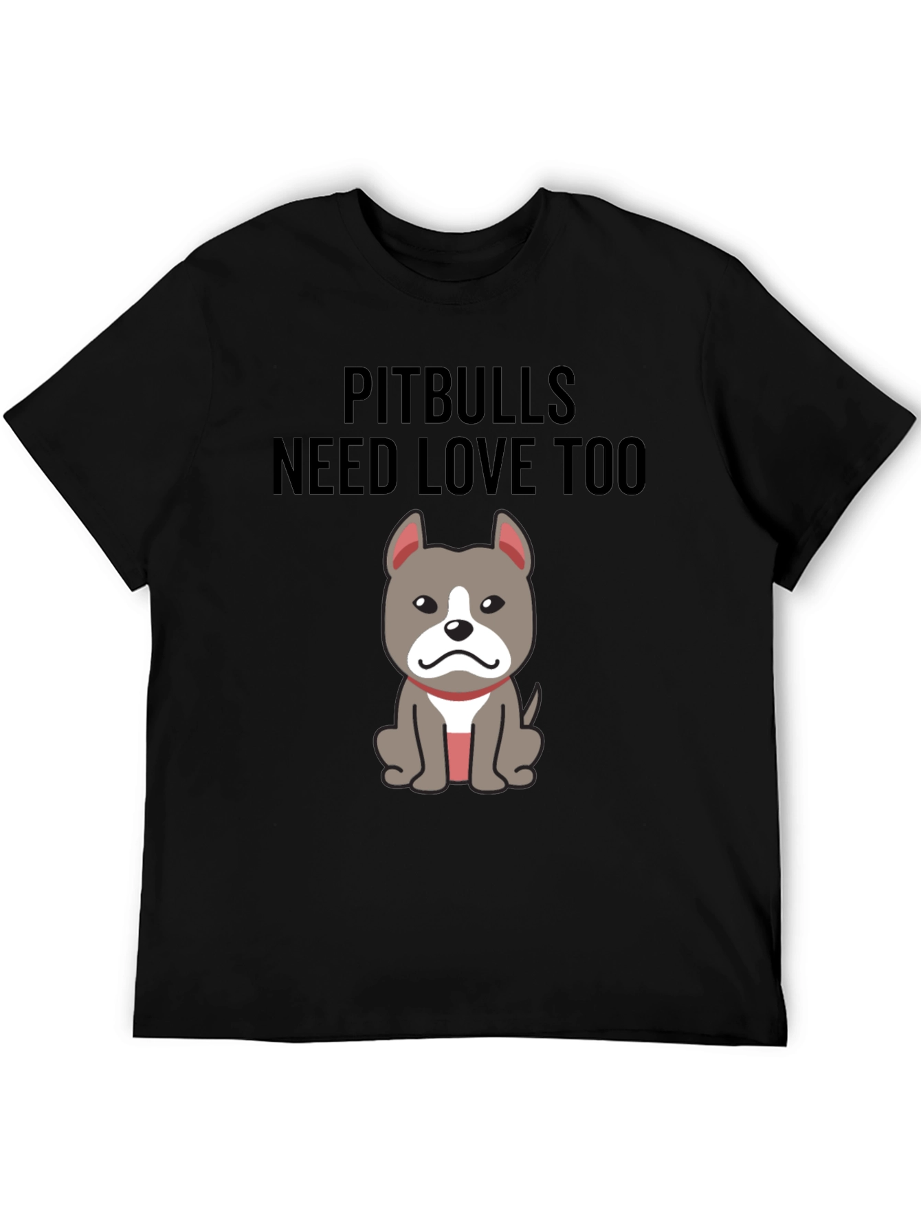 Pitbulls Need Love Too Graphic T-Shirt