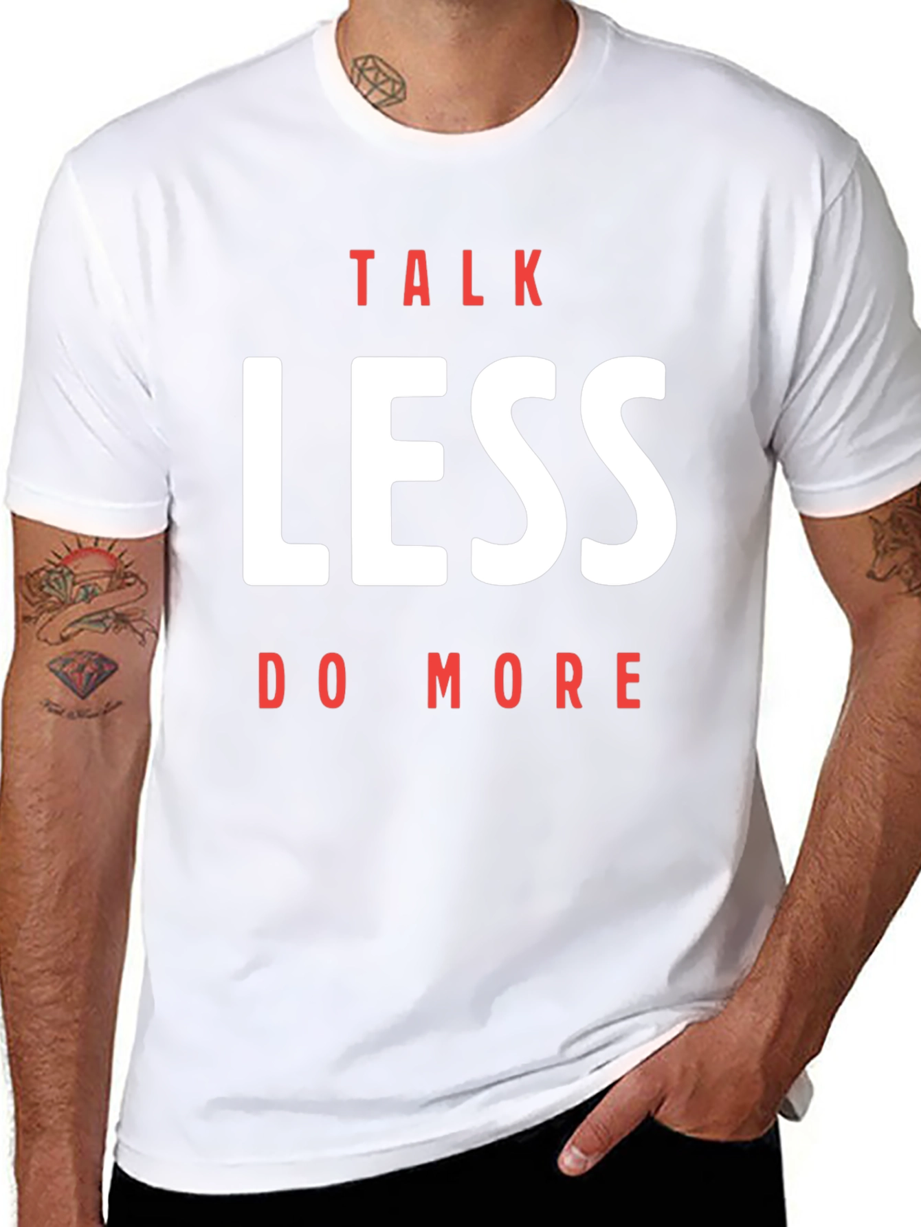 Talk Less Do More T-Shirt