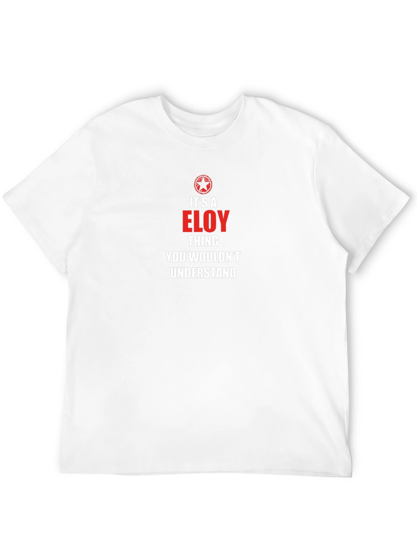Its A Eloy Thing T-Shirt