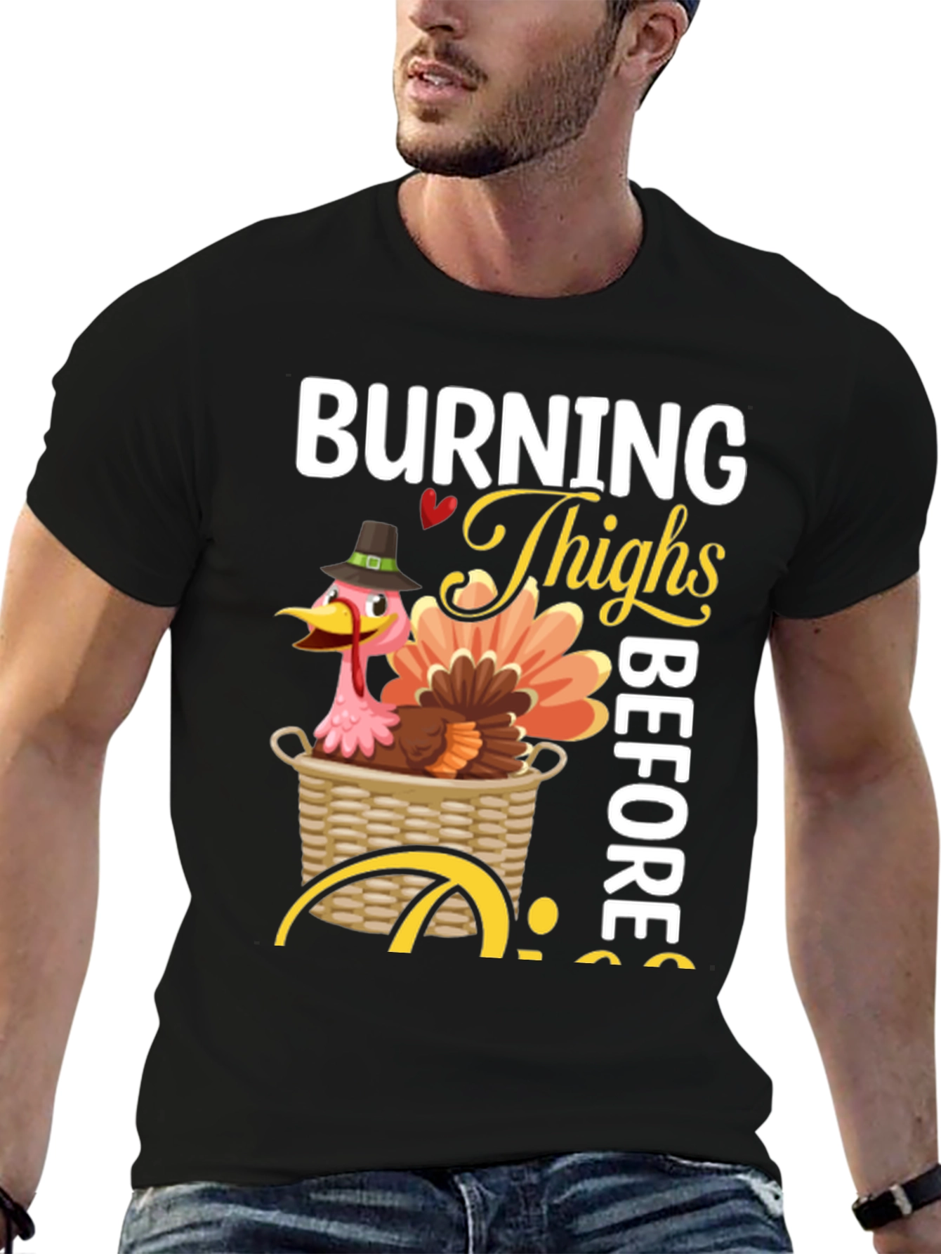 Burning Thighs Before Pies Thanksgiving T-Shirt
