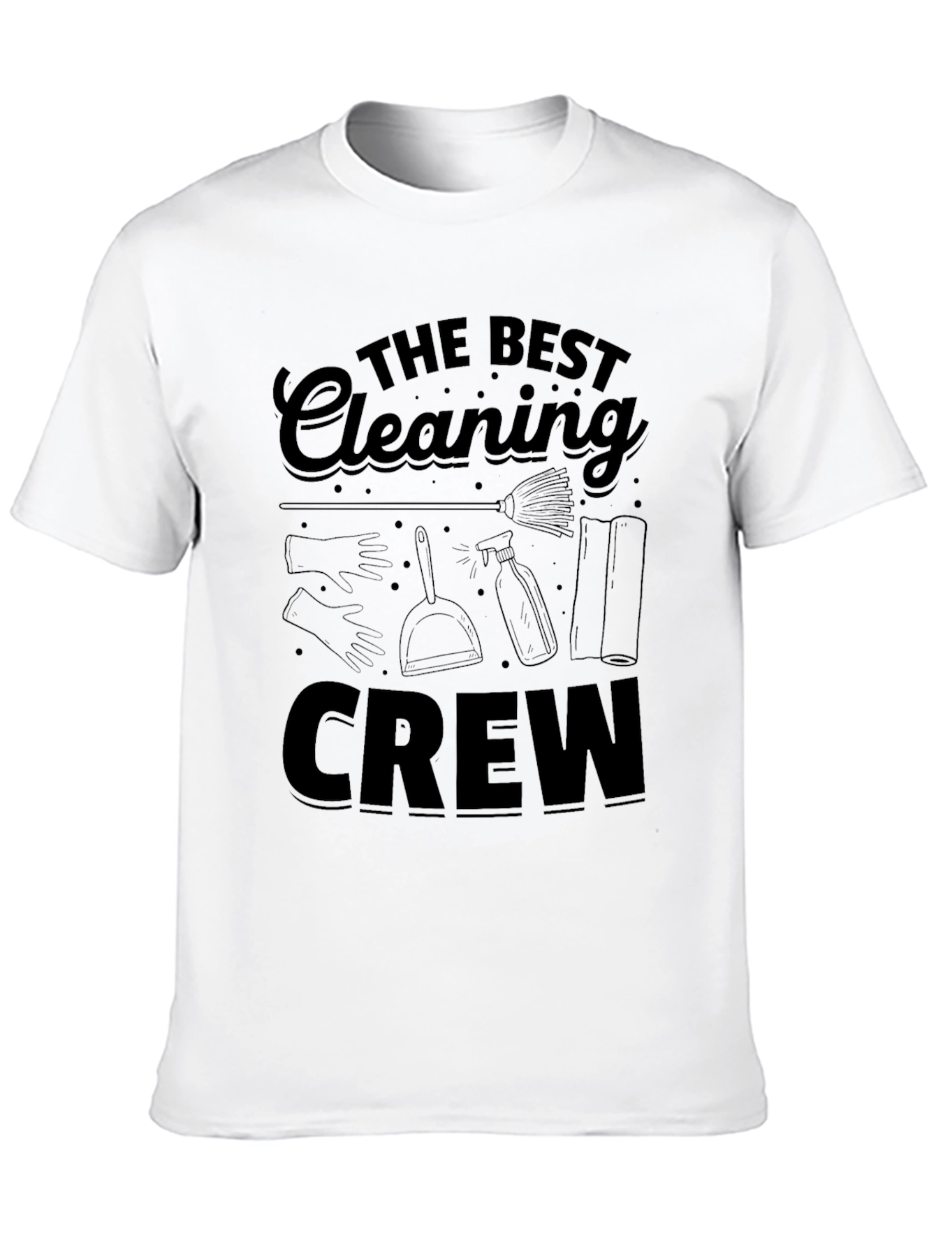 The Best Cleaning Crew T-Shirt - Black Graphic Tee