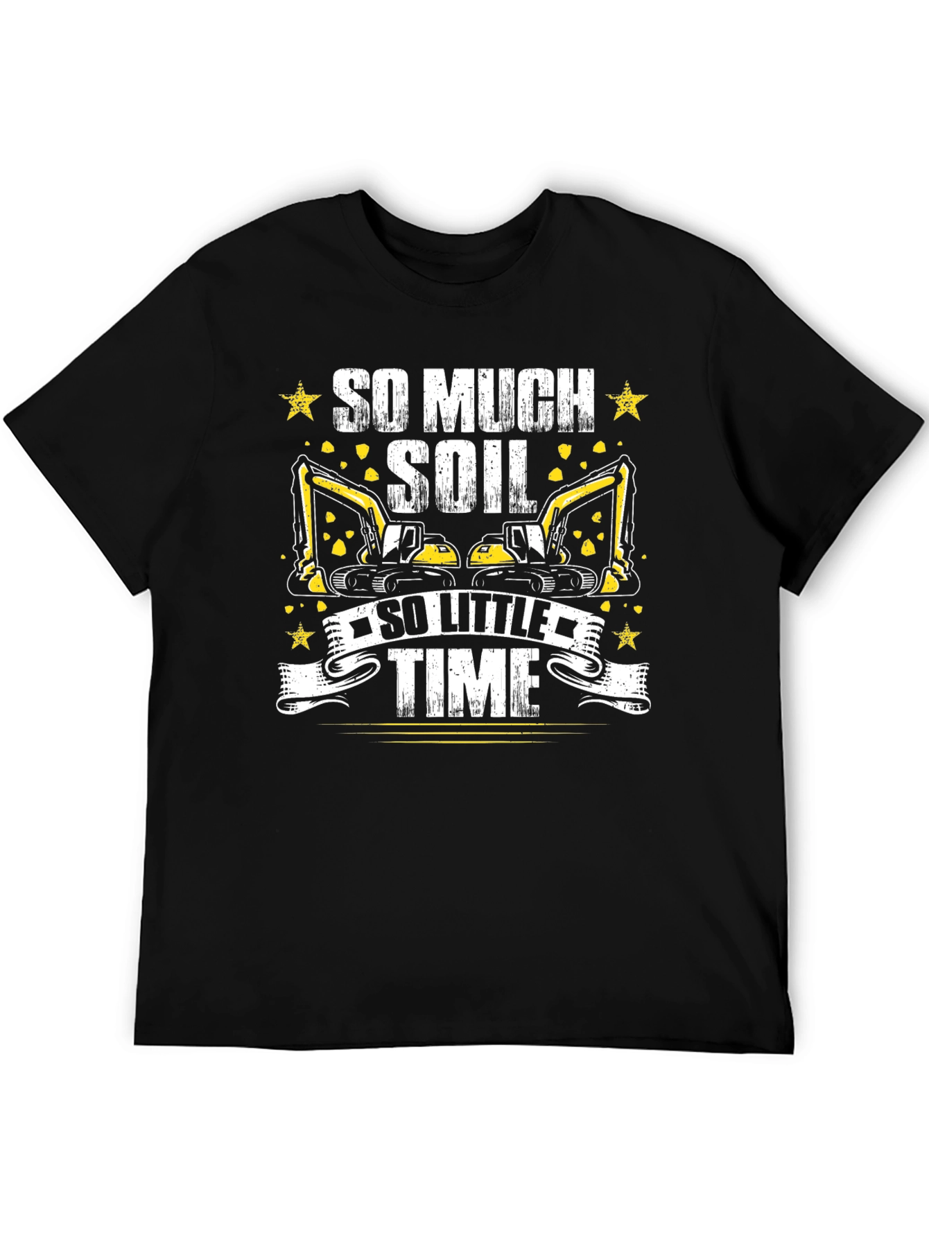 So Much Soil So Little Time Black T-Shirt