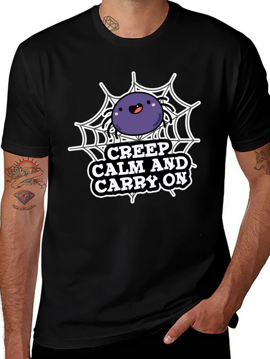 Creep Calm Carry On T-Shirt - Funny Spider Web Design