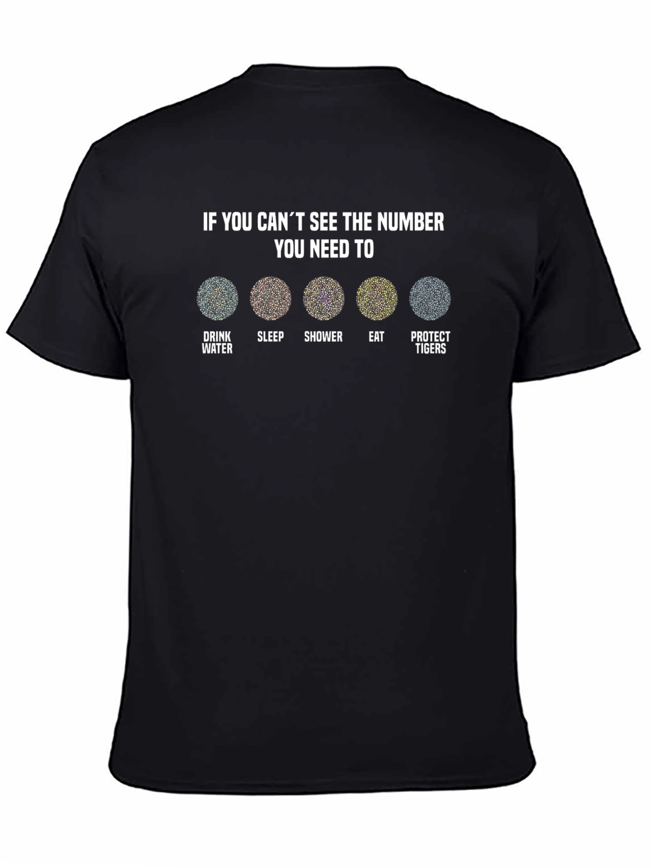 Needs T-Shirt: Drink Sleep Shower Eat Protect Tigers