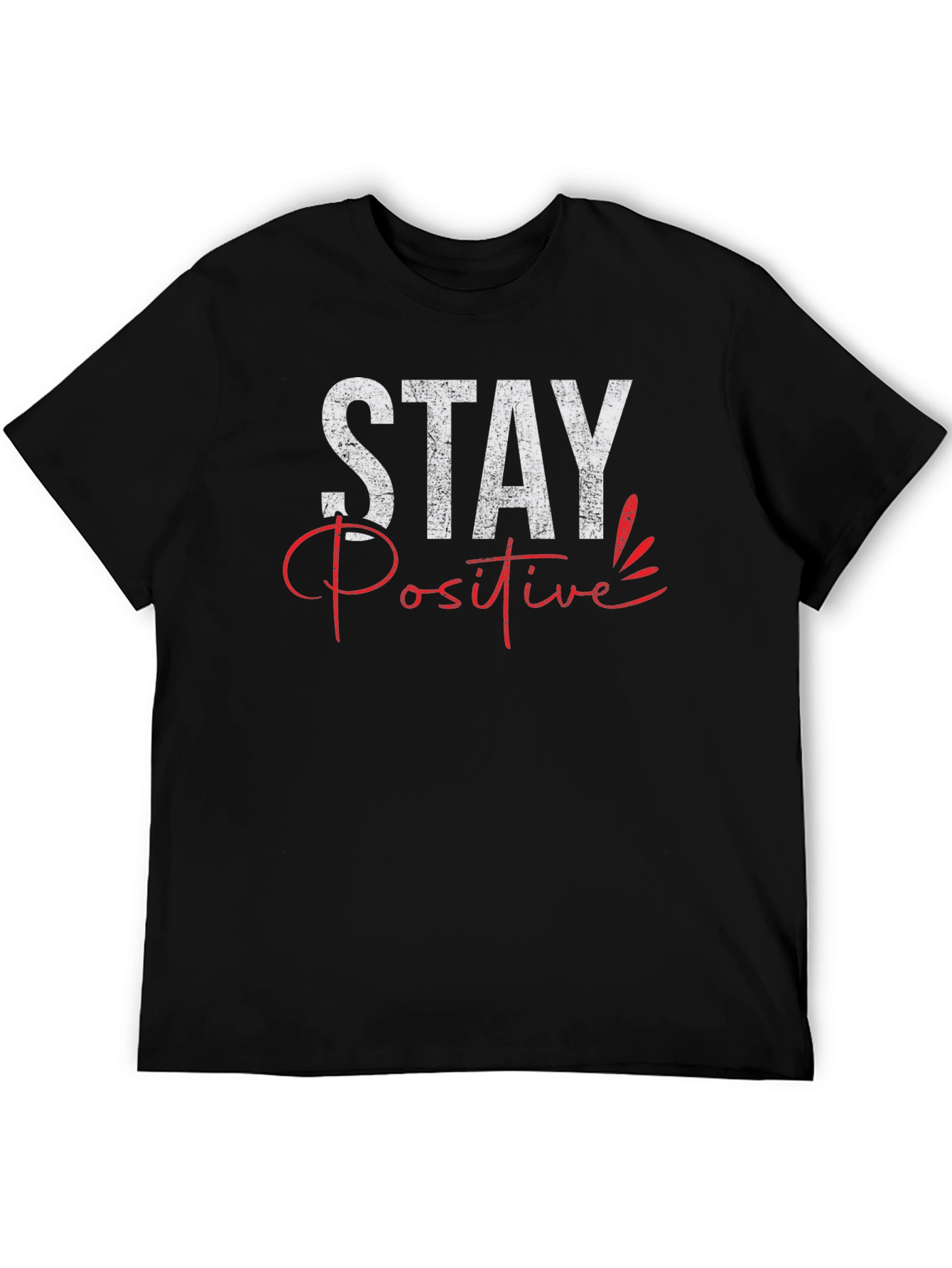 Stay Positive Graphic Tee - Trendy Mens T-Shirt