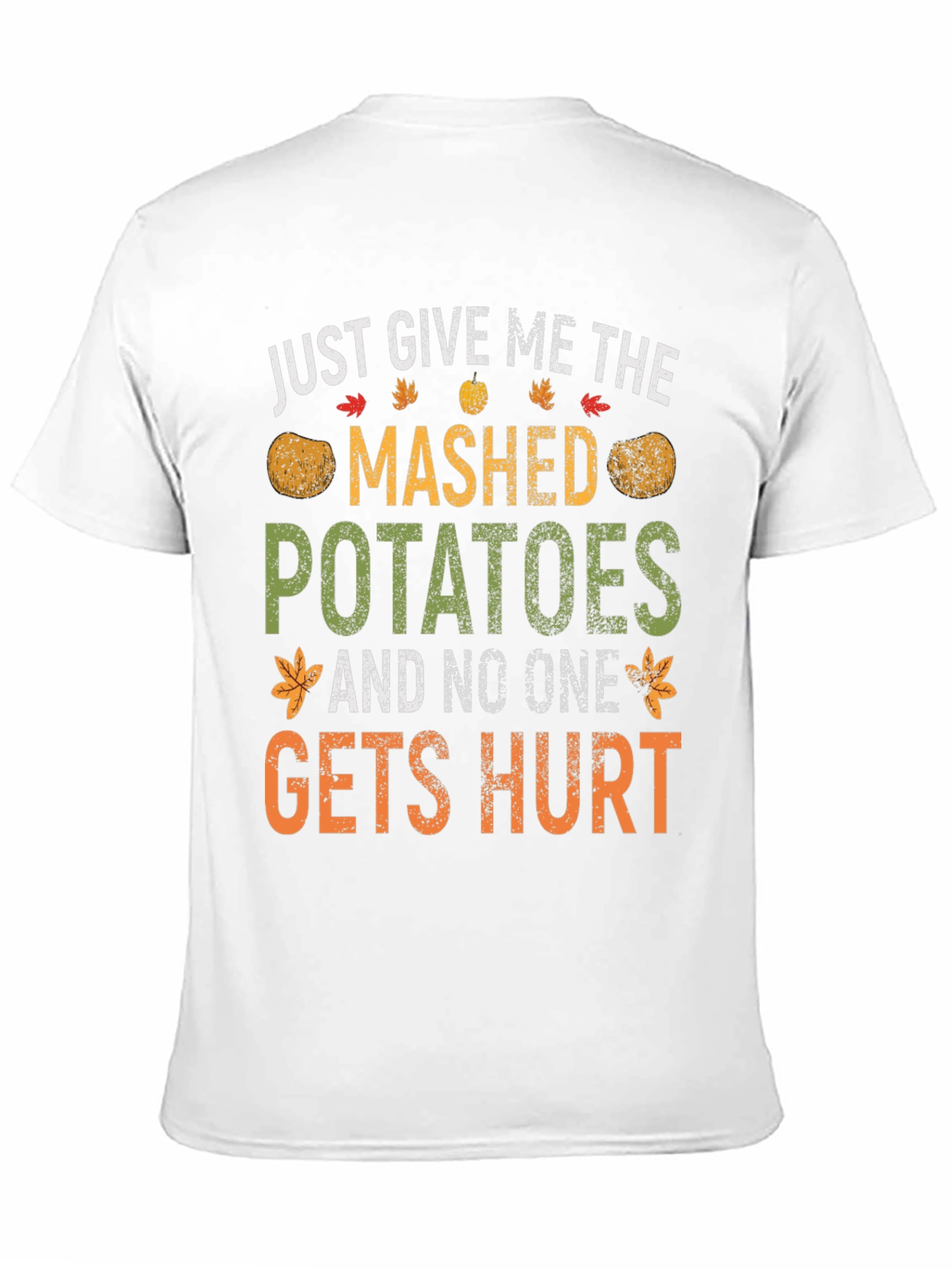 Mashed Potatoes Funny Thanksgiving T-Shirt