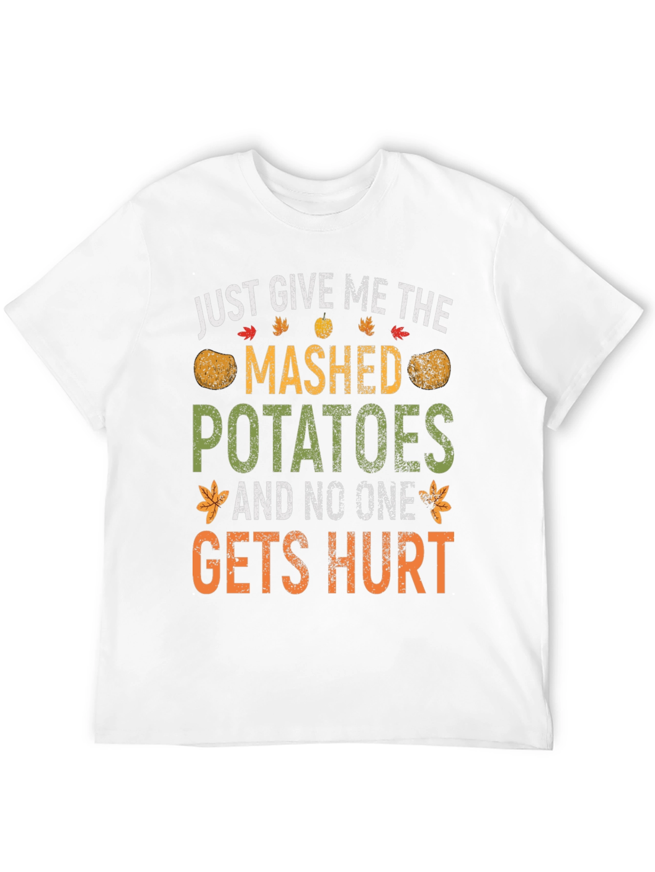 Mashed Potatoes Funny Thanksgiving T-Shirt