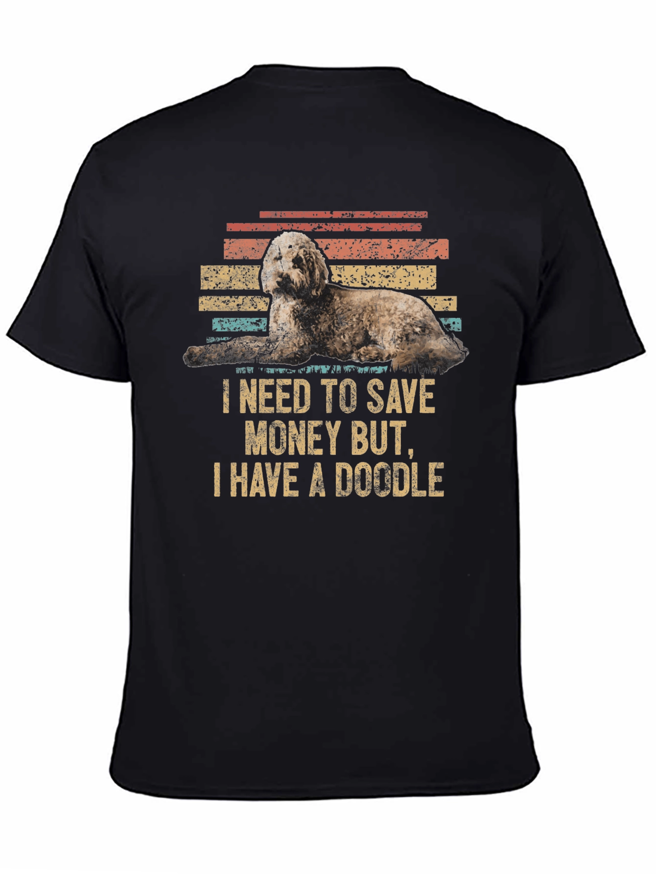 Doodle Dog T-Shirt - Save Money Funny Pet Tee