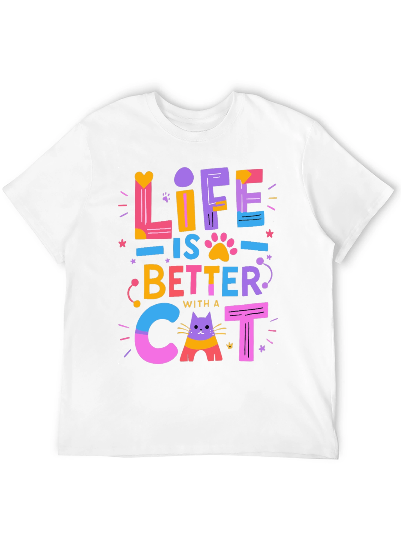 Life is Better with a Cat T-Shirt