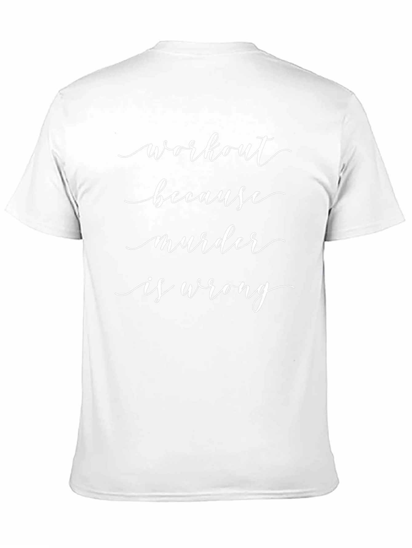 Workout Because Murder Is Wrong Black T-Shirt