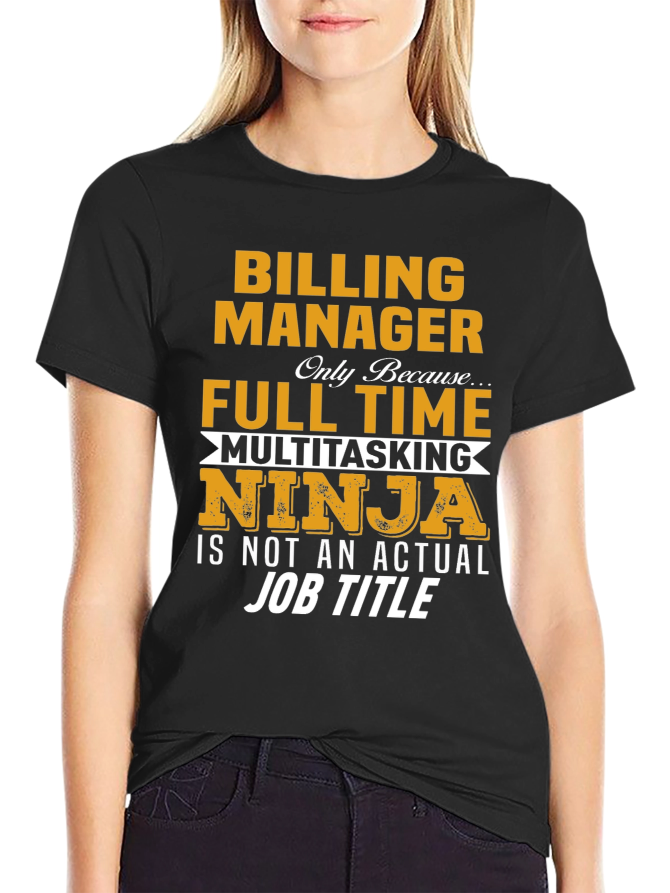 Billing Manager Full Time Ninja Funny T-Shirt