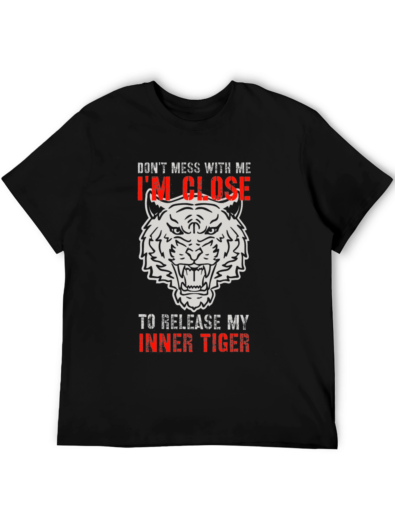 Dont Mess With Me Inner Tiger Graphic T-Shirt