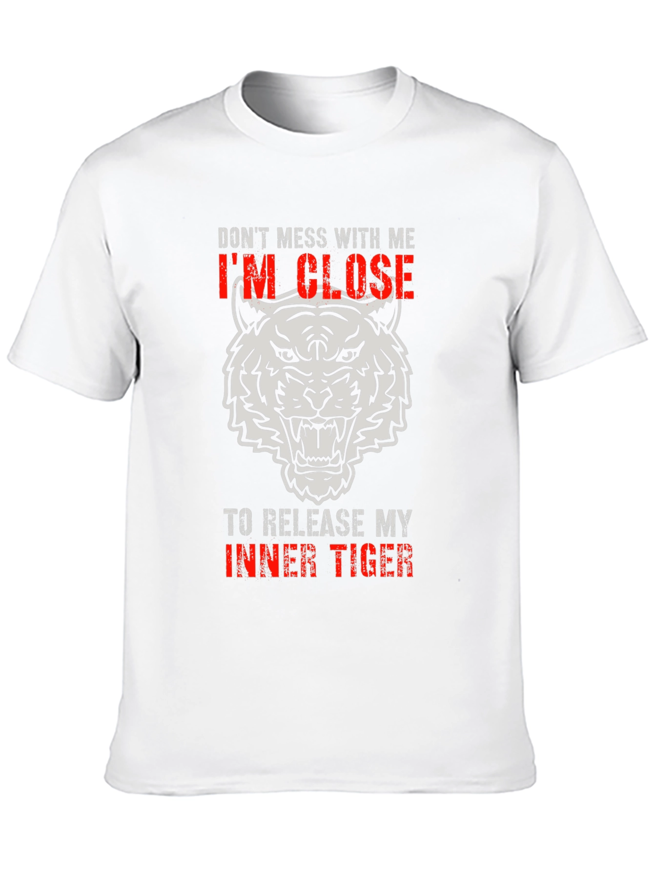 Dont Mess With Me Inner Tiger Graphic T-Shirt