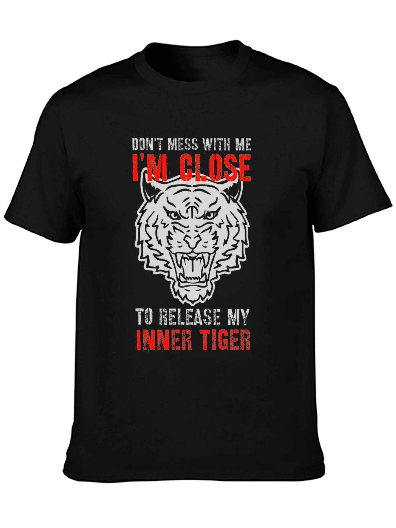 Dont Mess With Me Inner Tiger Graphic T-Shirt