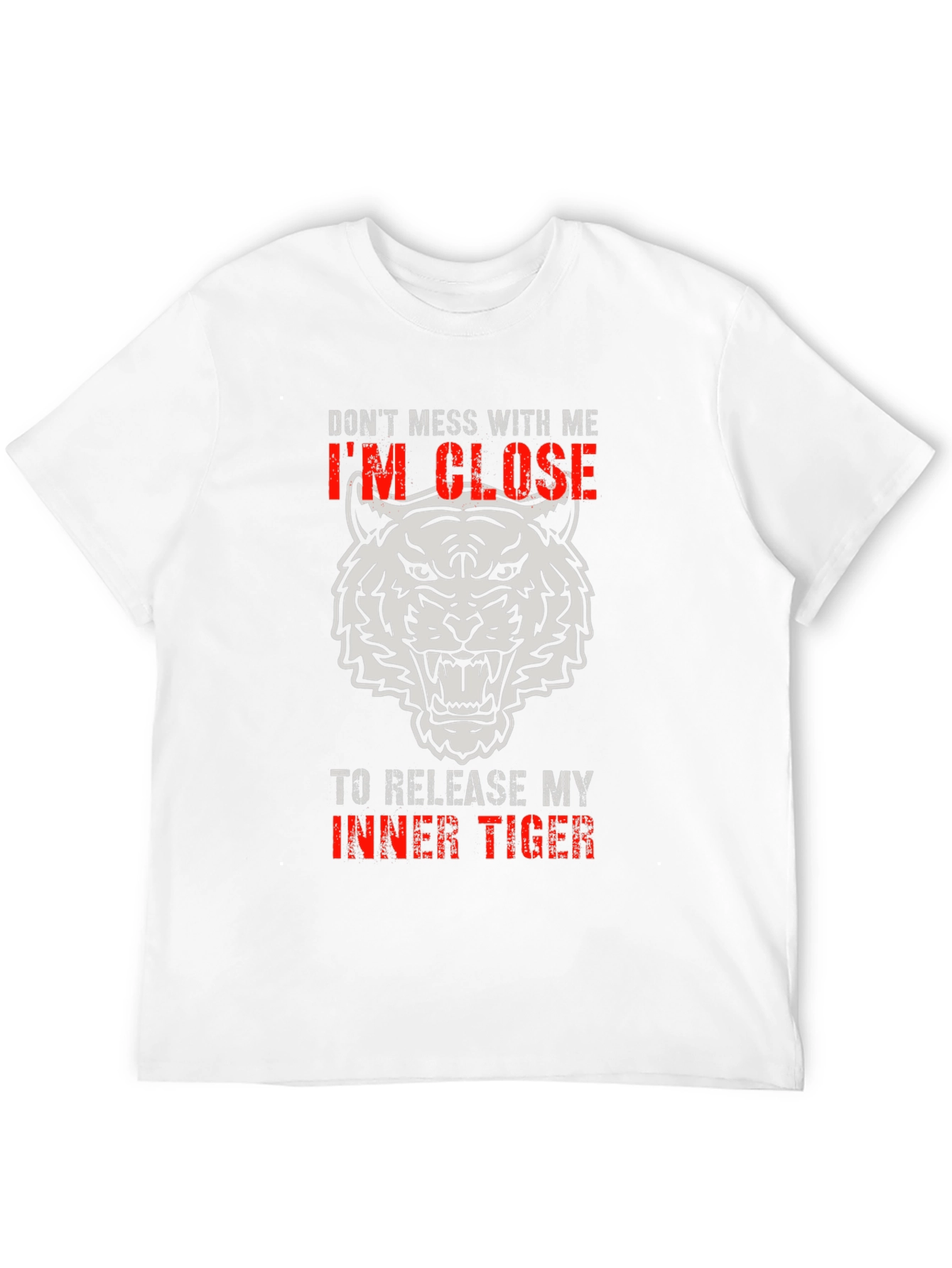 Dont Mess With Me Inner Tiger Graphic T-Shirt