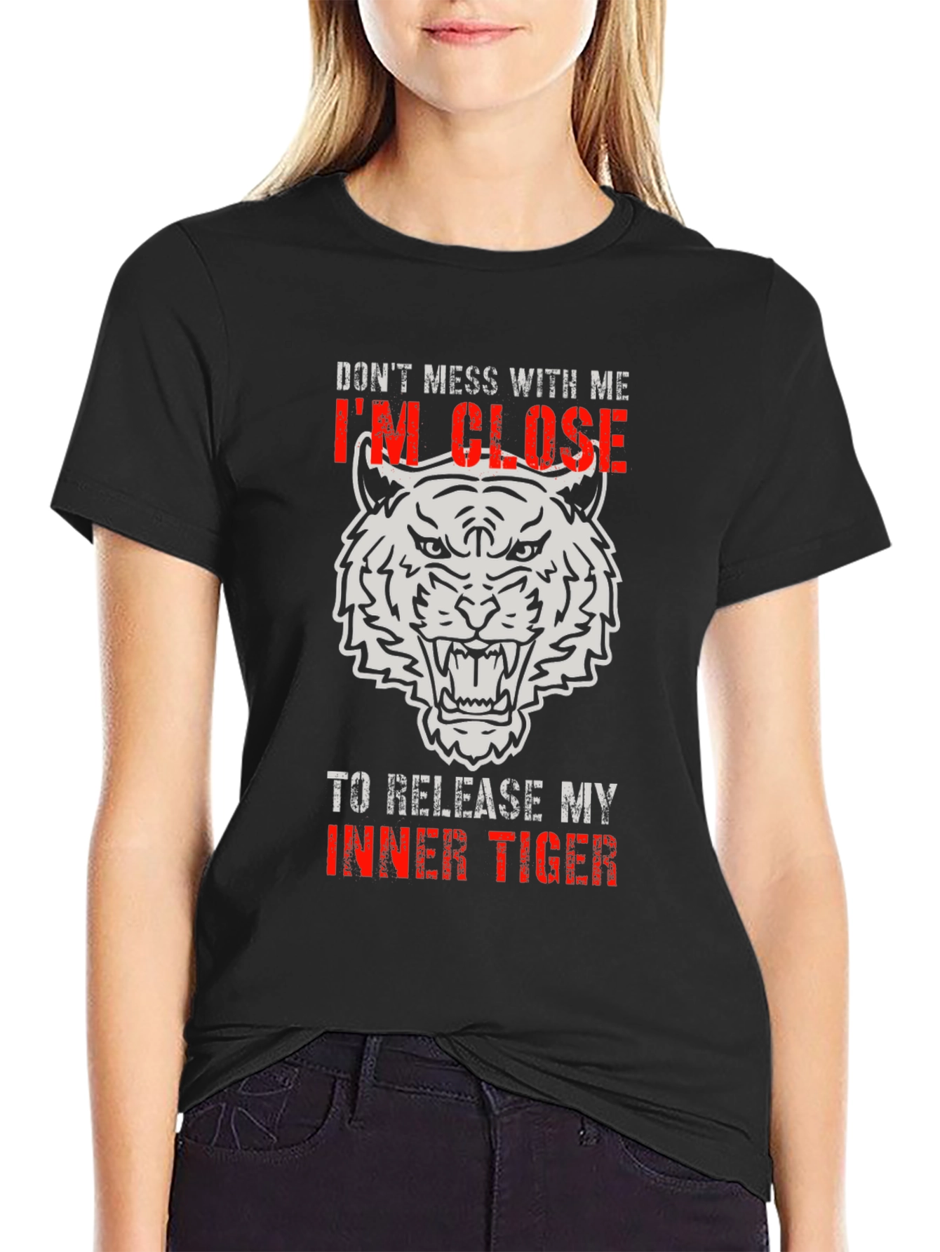 Dont Mess With Me Inner Tiger Graphic T-Shirt