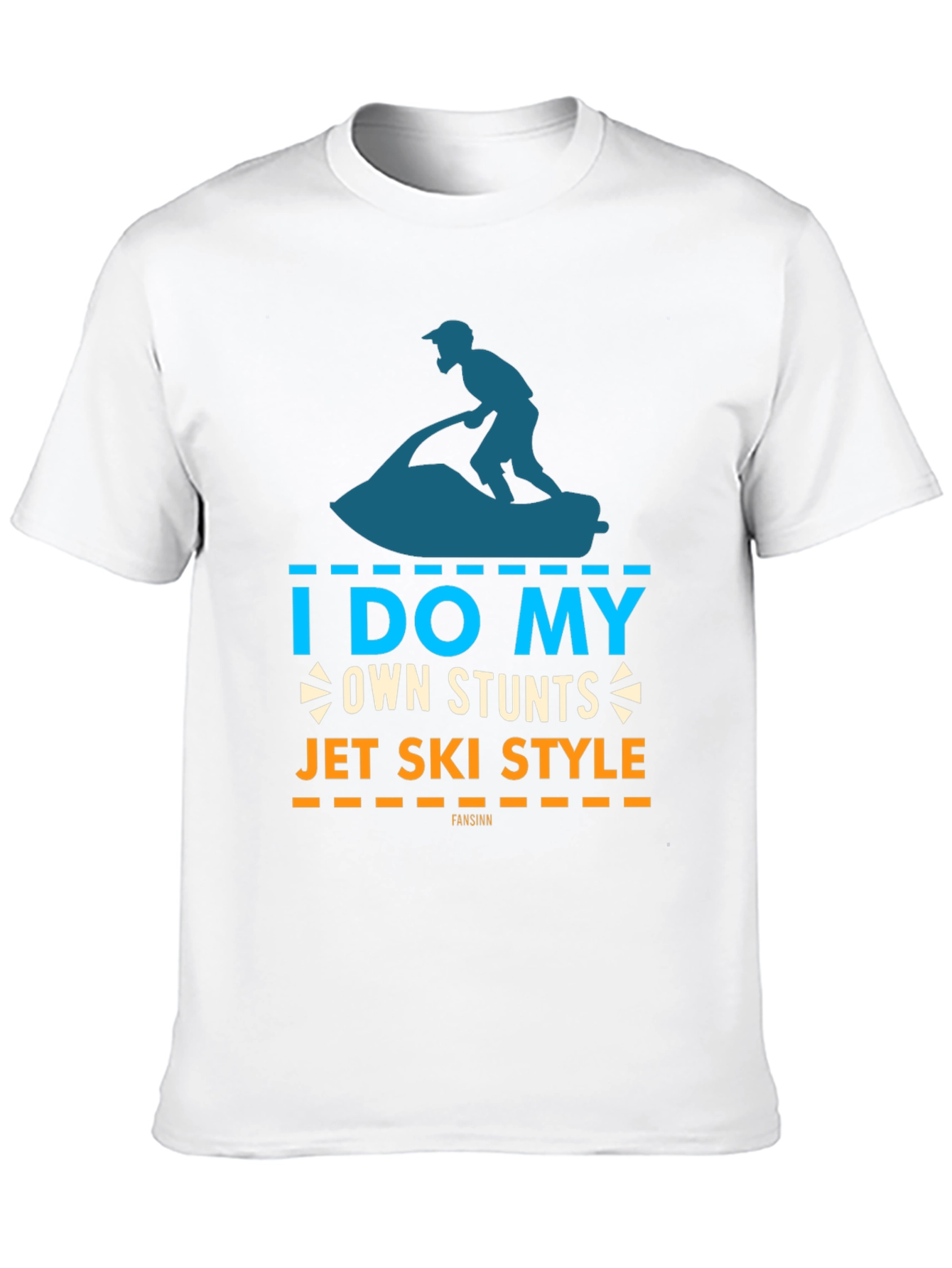 I Do My Own Stunts Jet Ski Style T-Shirt