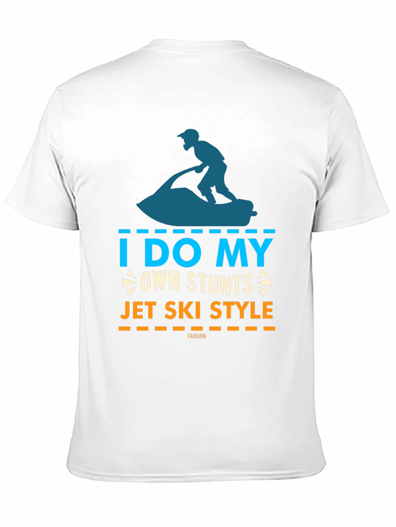 I Do My Own Stunts Jet Ski Style T-Shirt