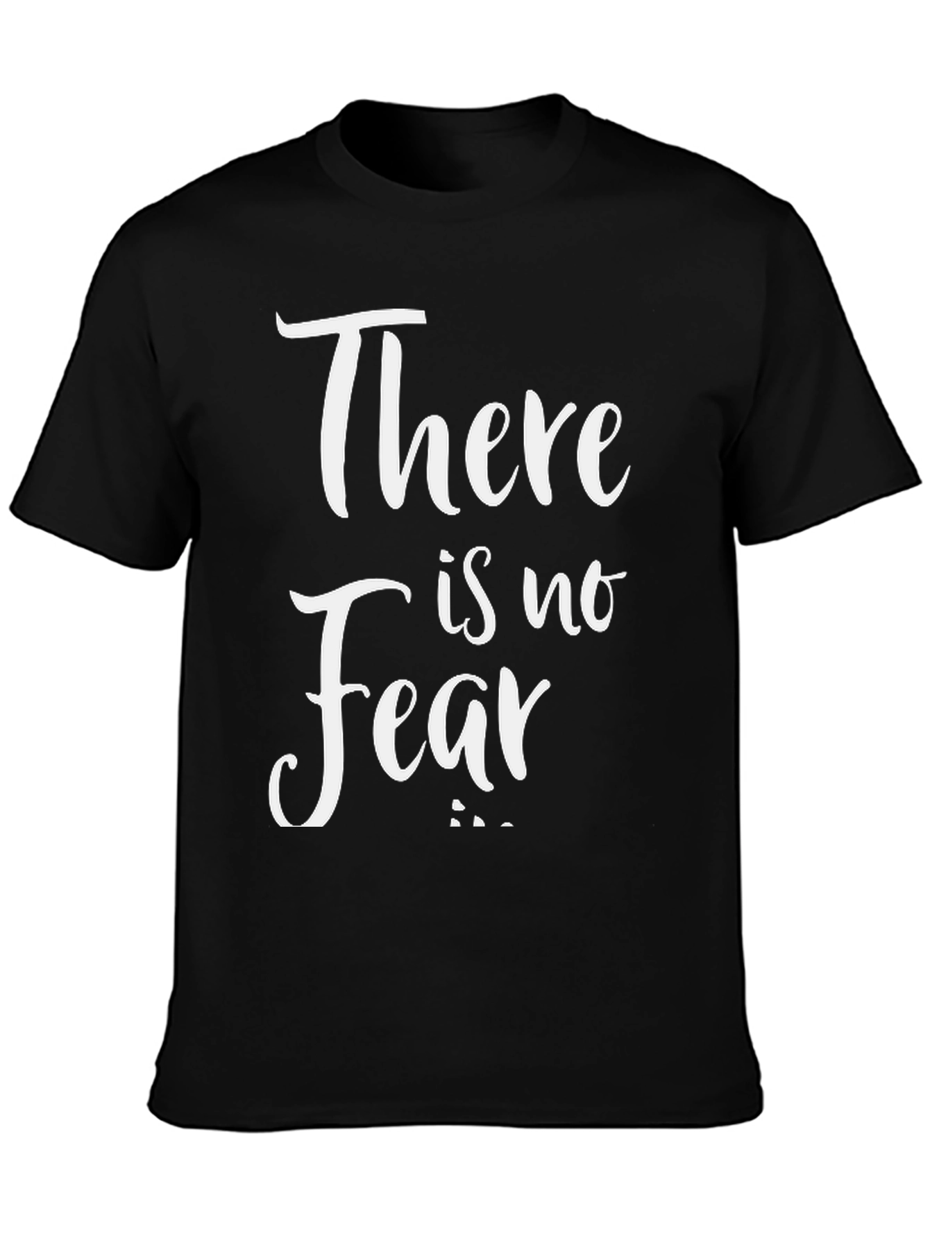 There is No Fear Graphic T-Shirt