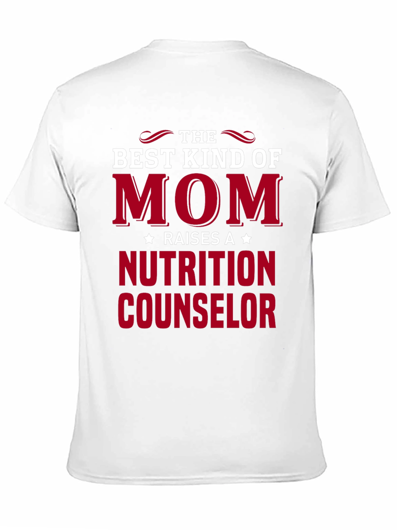 Best Kind of Mom Nutrition Counselor T-Shirt
