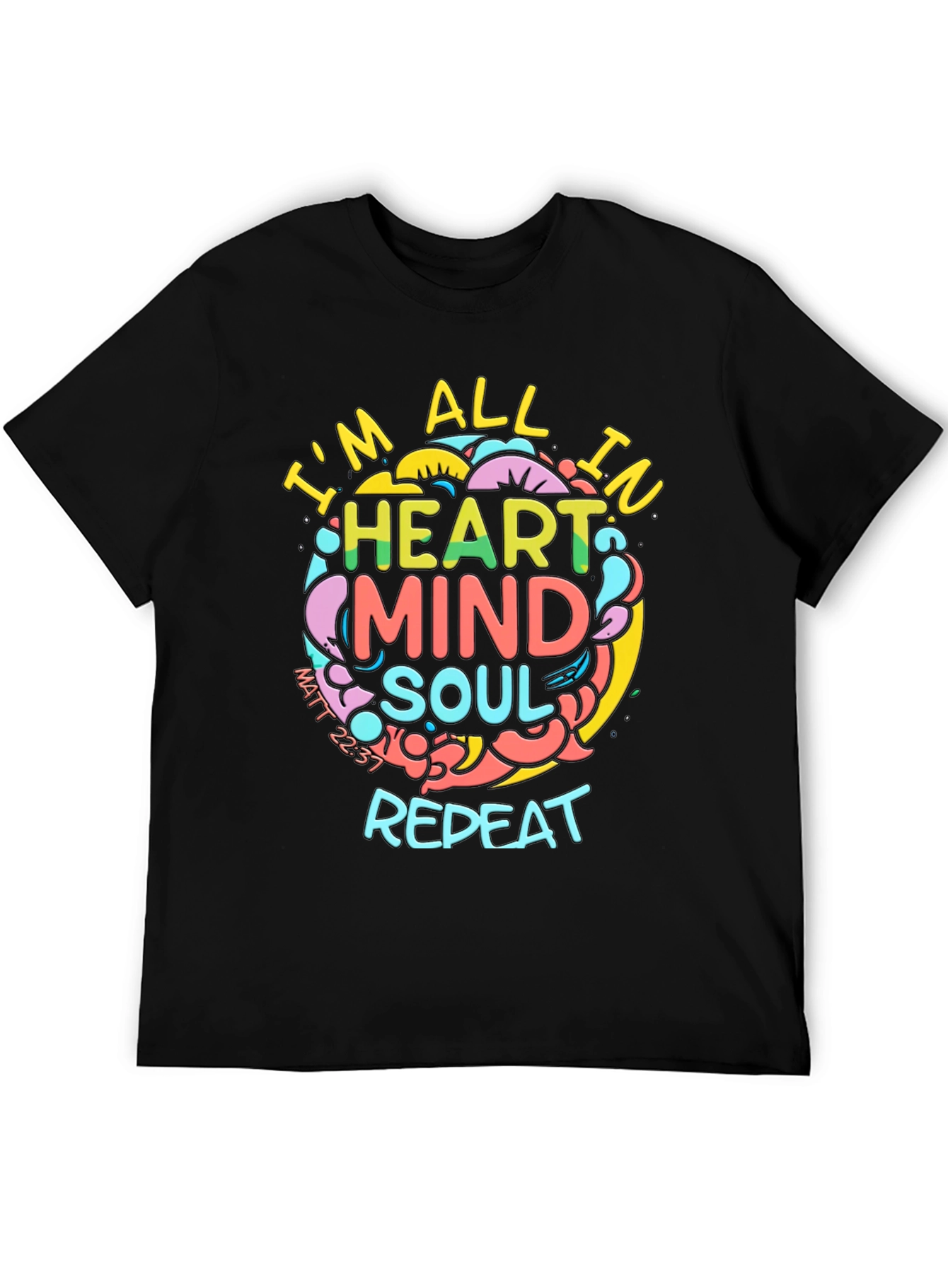 Heart Mind Soul Repeat Graphic Tee