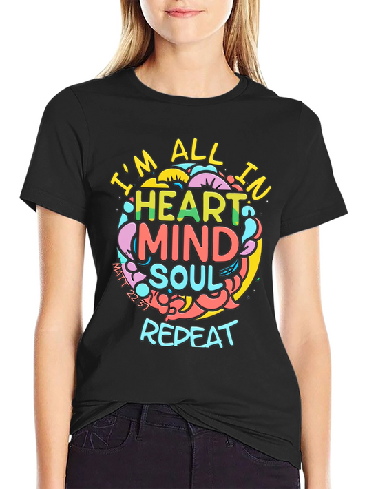 Heart Mind Soul Repeat Graphic Tee