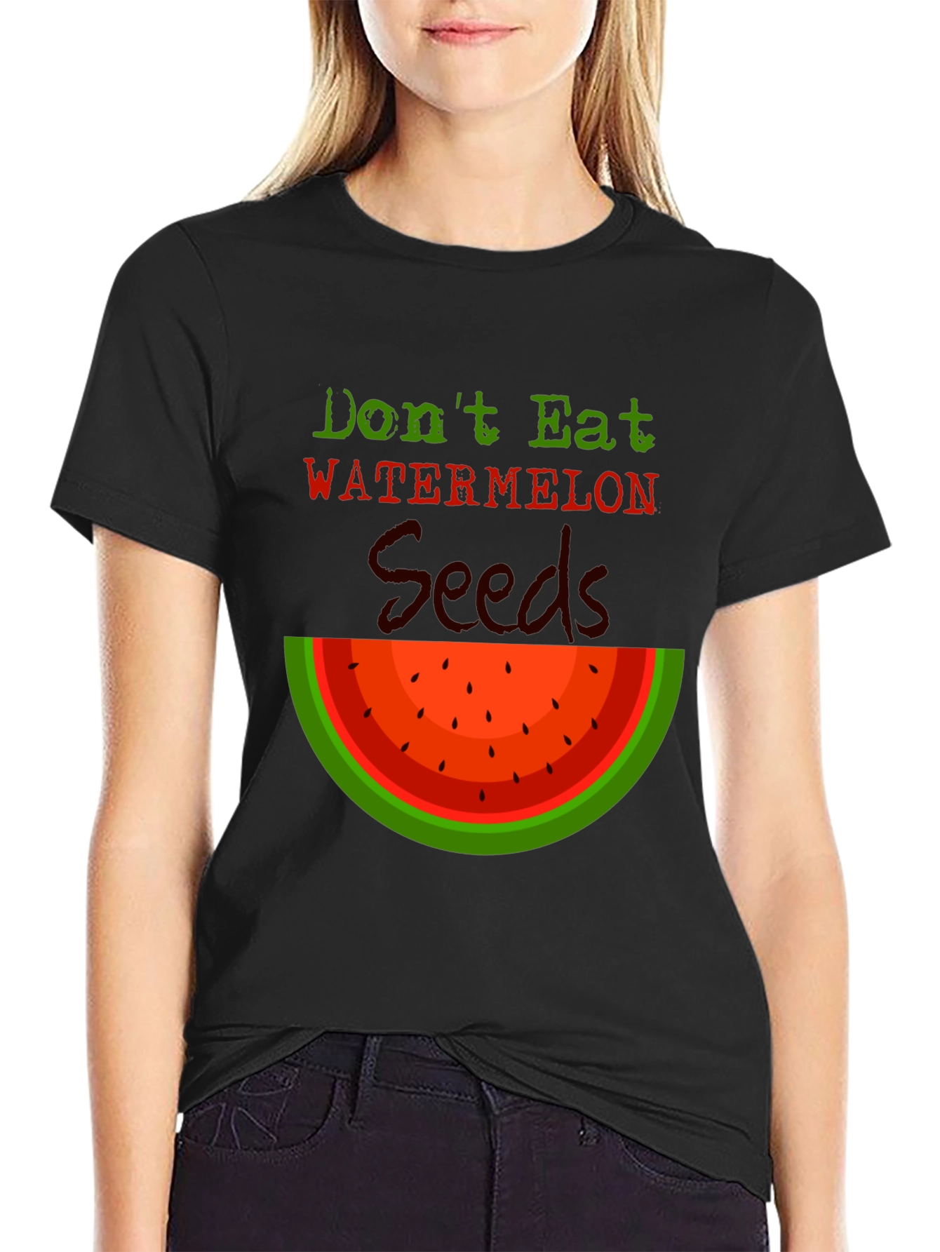 Dont Eat Watermelon Seeds Graphic T-Shirt