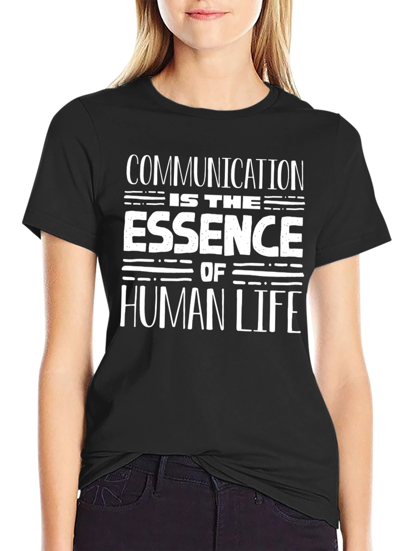 Communication is the Essence of Human Life T-Shirt