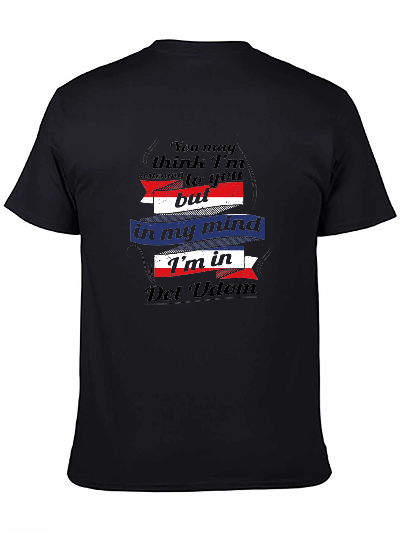Det Udom Mind T-Shirt - Funny Travel Tee