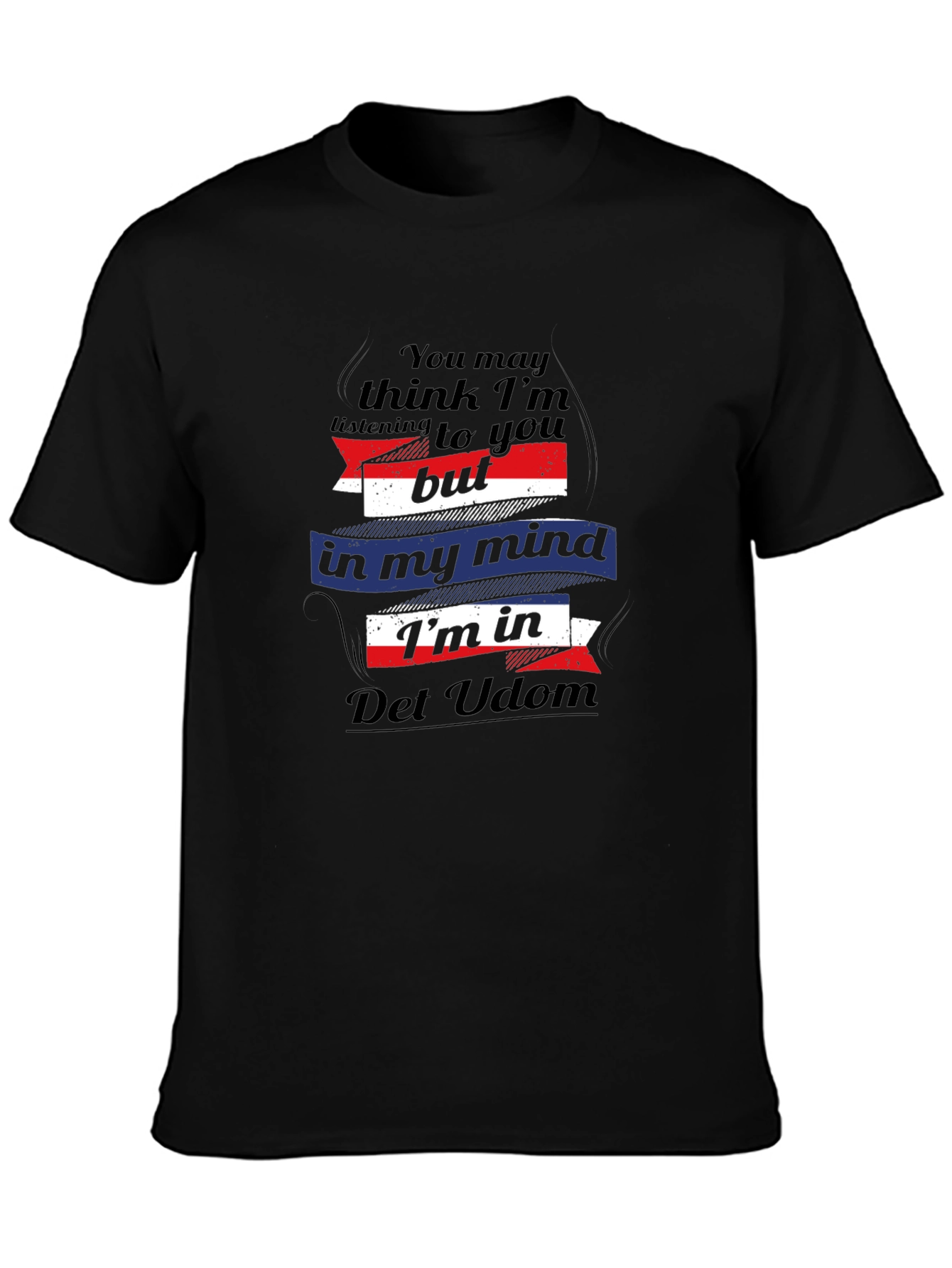 Det Udom Mind T-Shirt - Funny Travel Tee