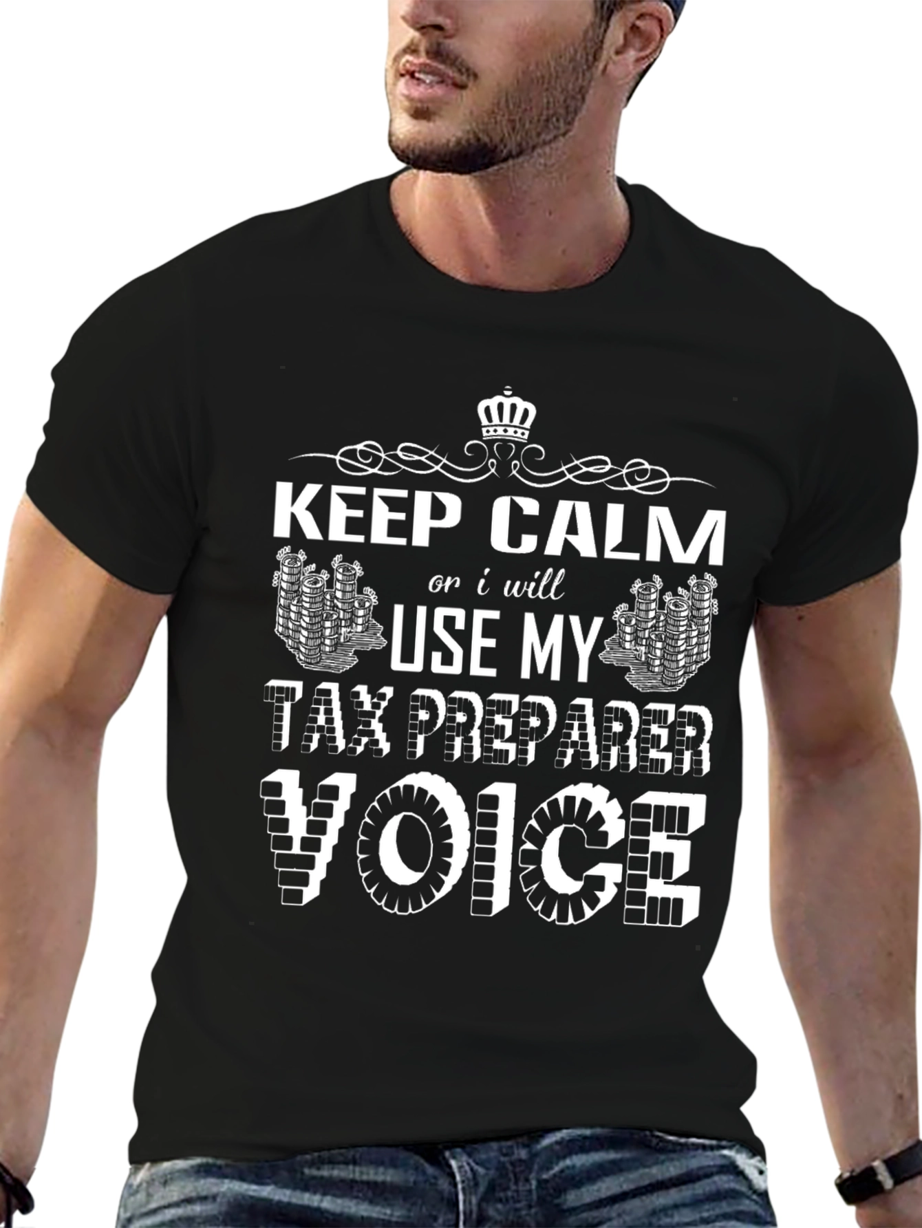 Keep Calm Tax Preparer Voice Black Graphic Tee