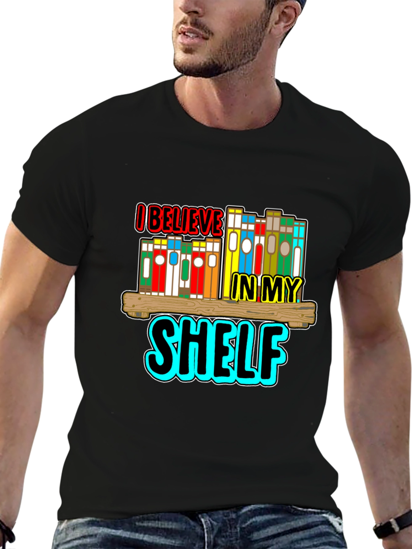 I Believe In My Shelf Black T-Shirt