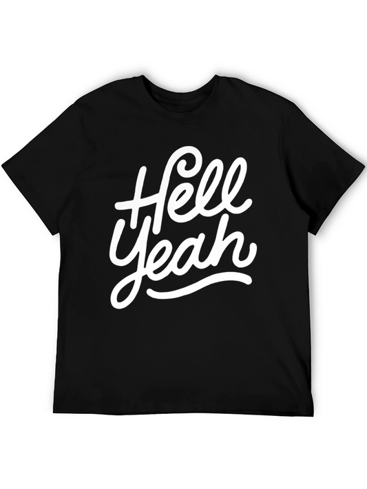 Hell Yeah Graphic T-Shirt - Bold Casual Tee