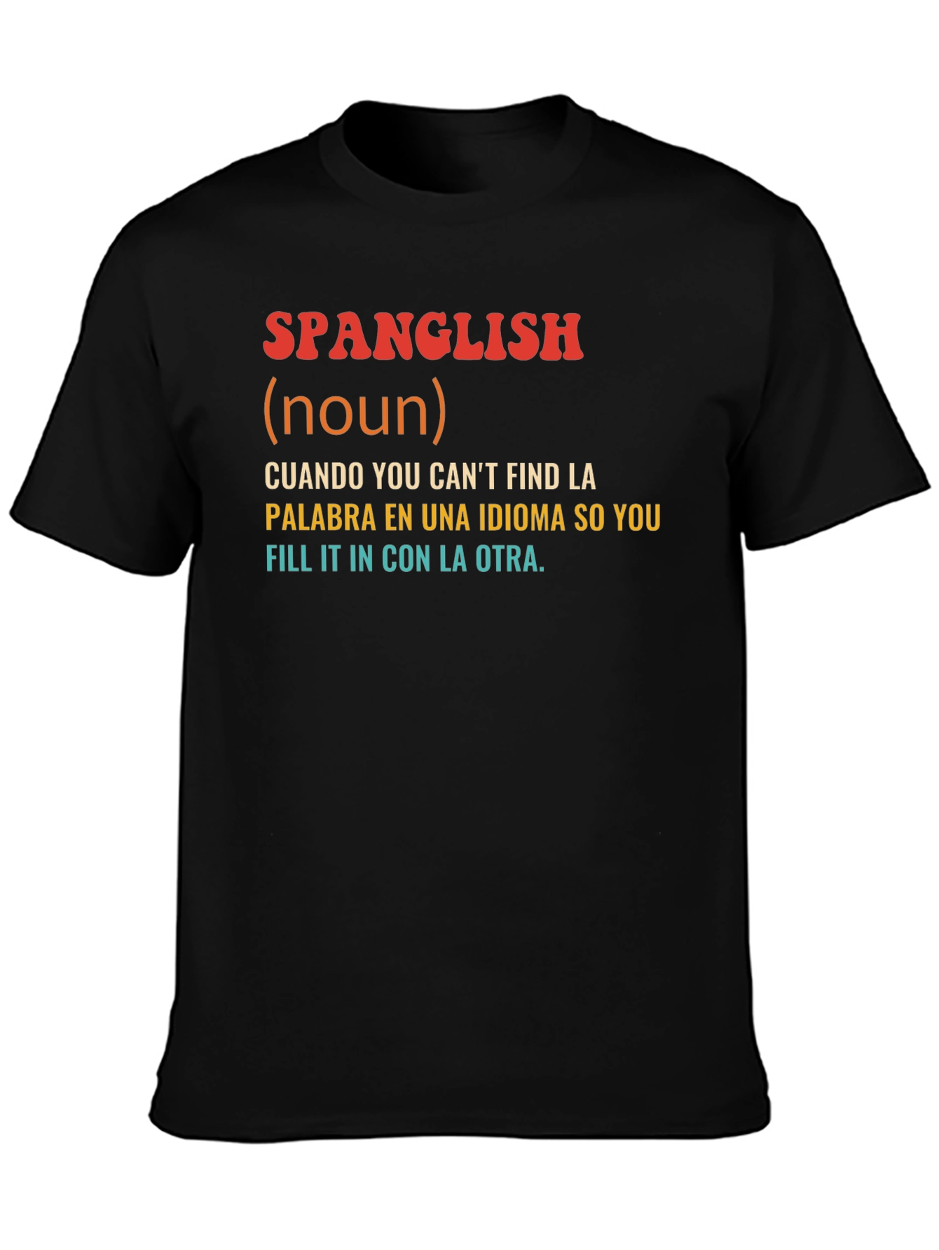 Spanglish Definition T-Shirt - Bilingual Humor Tee