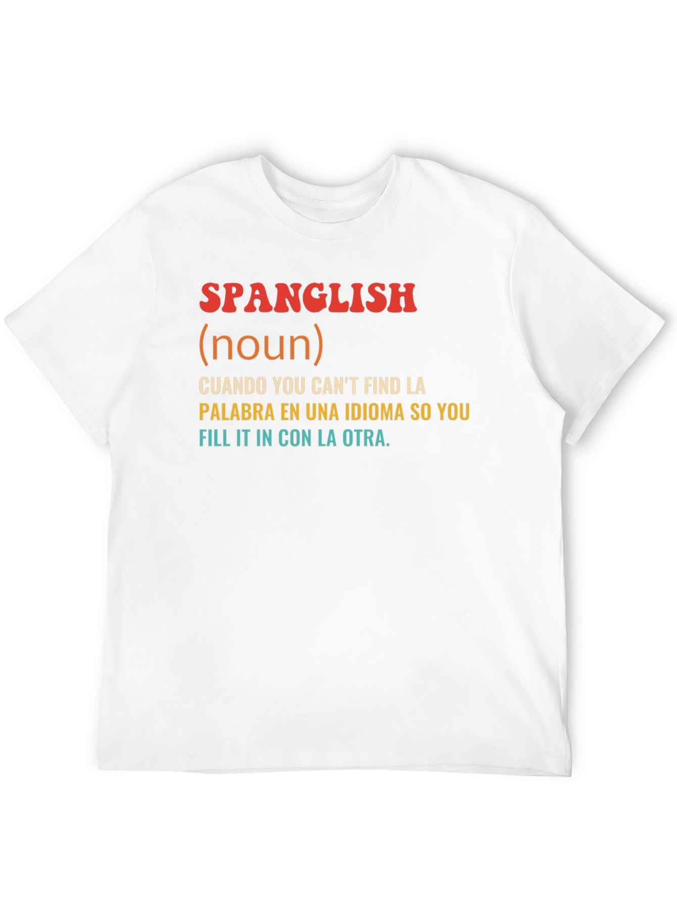 Spanglish Definition T-Shirt - Bilingual Humor Tee