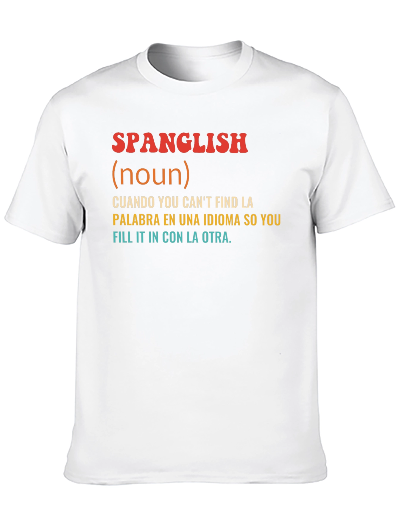 Spanglish Definition T-Shirt - Bilingual Humor Tee