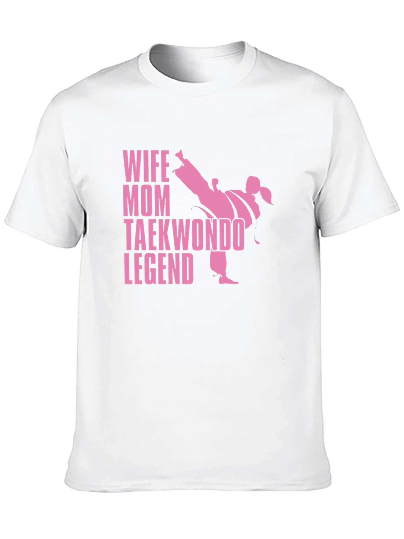 Wife Mom Taekwondo Legend T-Shirt