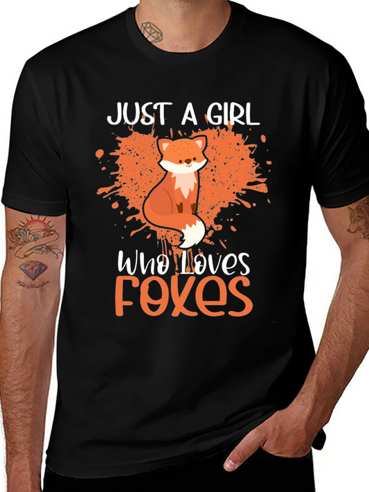 Just a Girl Who Loves Foxes T-Shirt - Novelty Tee