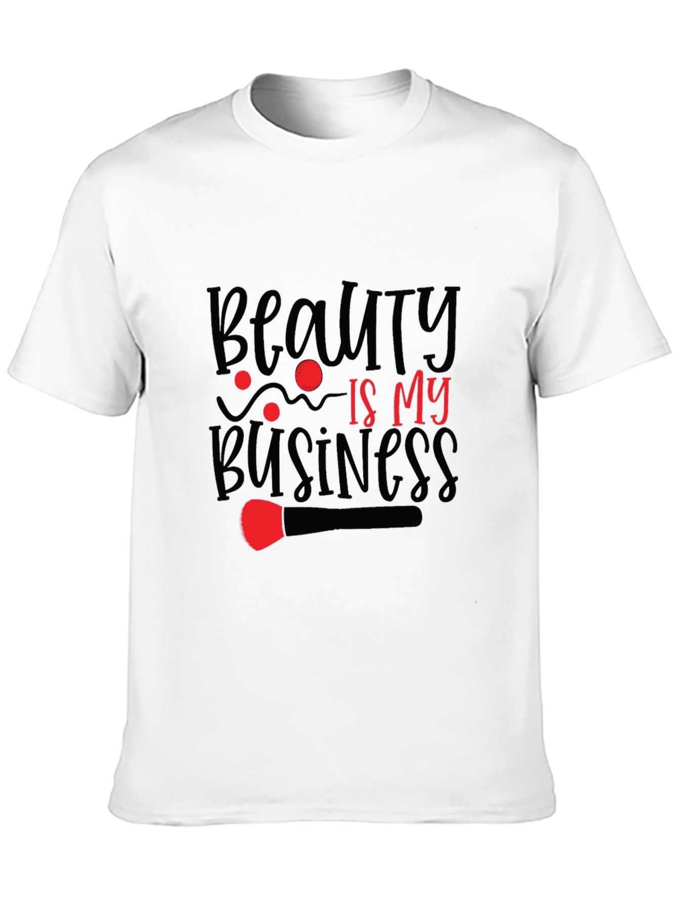 Beauty is My Business T-Shirt