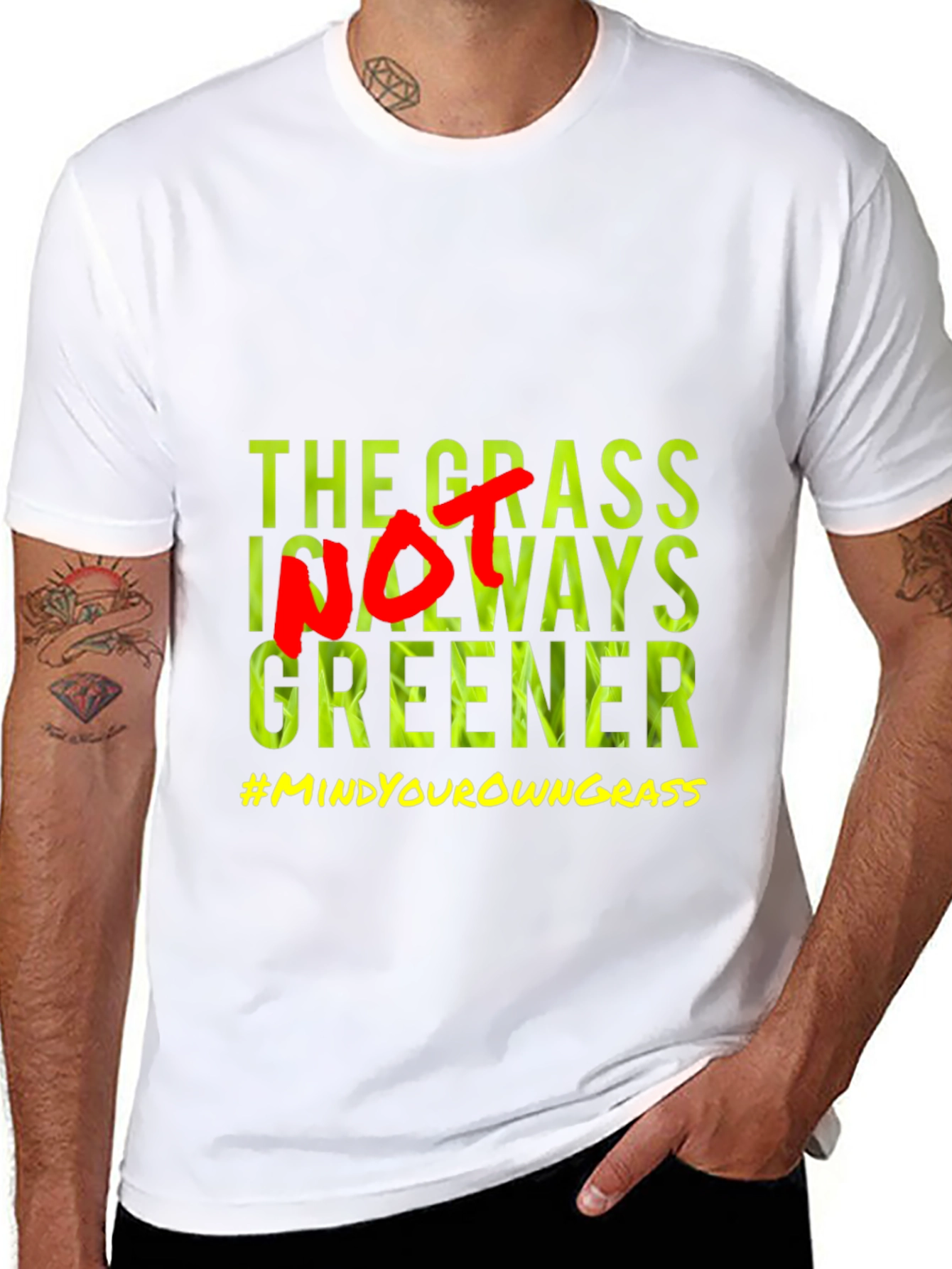The Grass Is Not Always Greener T-Shirt
