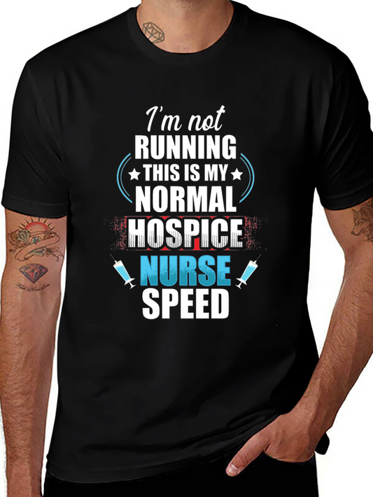 Hospice Nurse Speed T-Shirt - Funny Nurse Tee