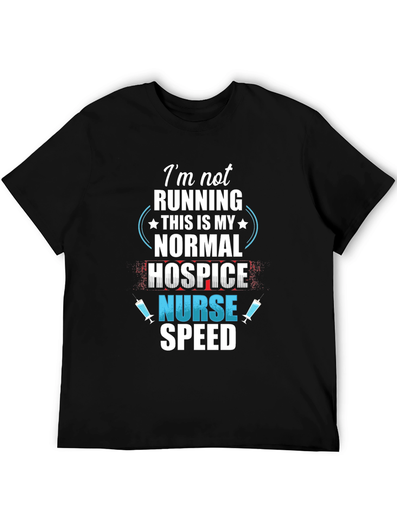 Hospice Nurse Speed T-Shirt - Funny Nurse Tee