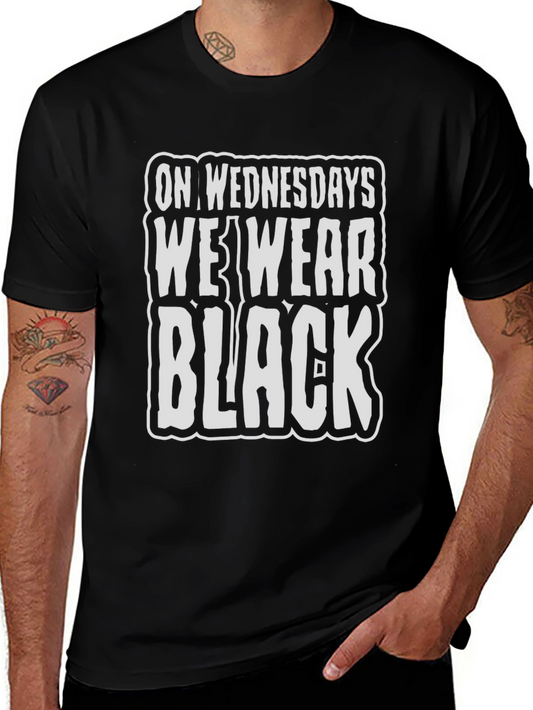 On Wednesdays We Wear Black T-Shirt - Funny Fashion Tee