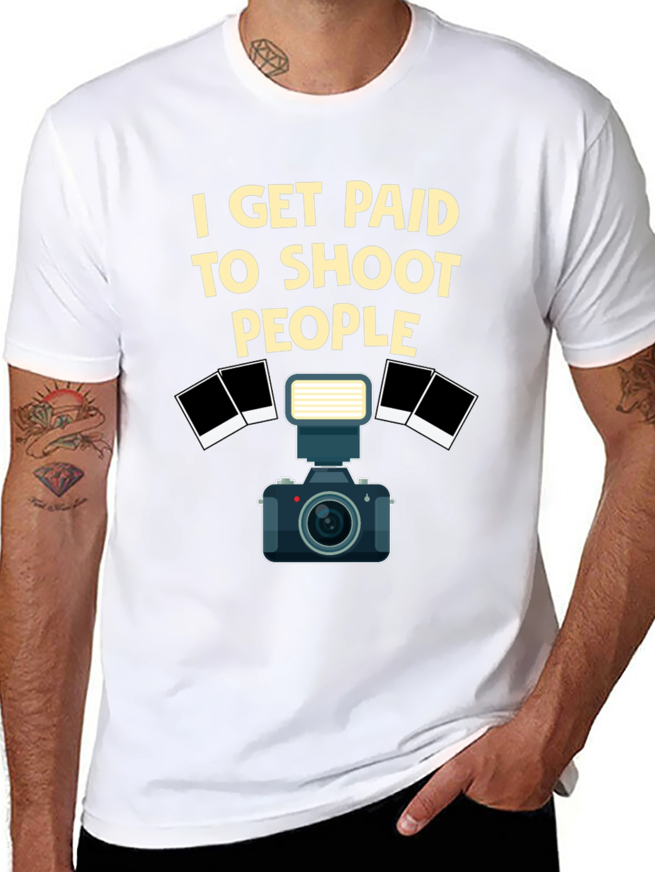 Photographer T-Shirt - I Get Paid to Shoot People