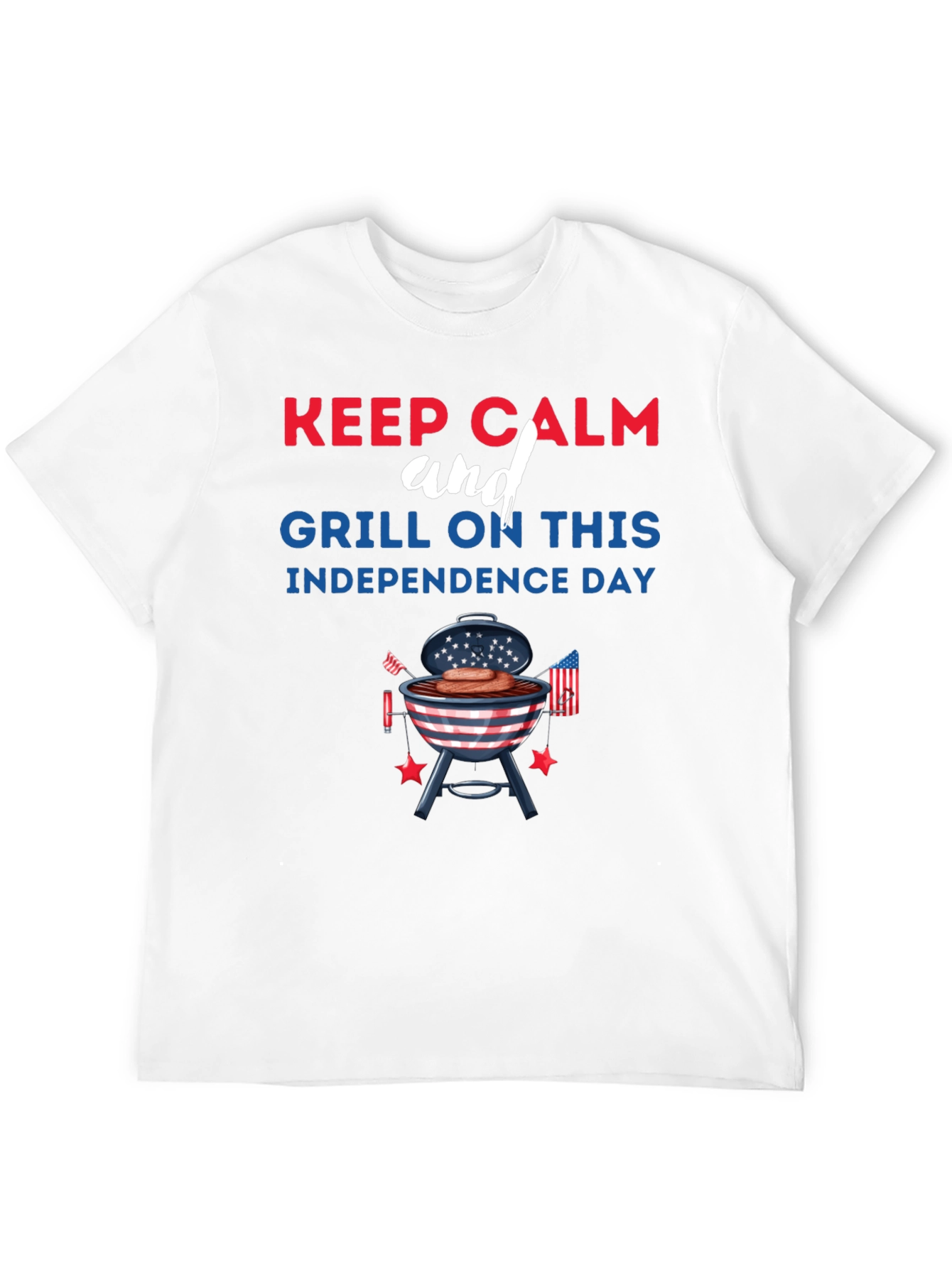 Keep Calm Grill On Independence Day T-Shirt