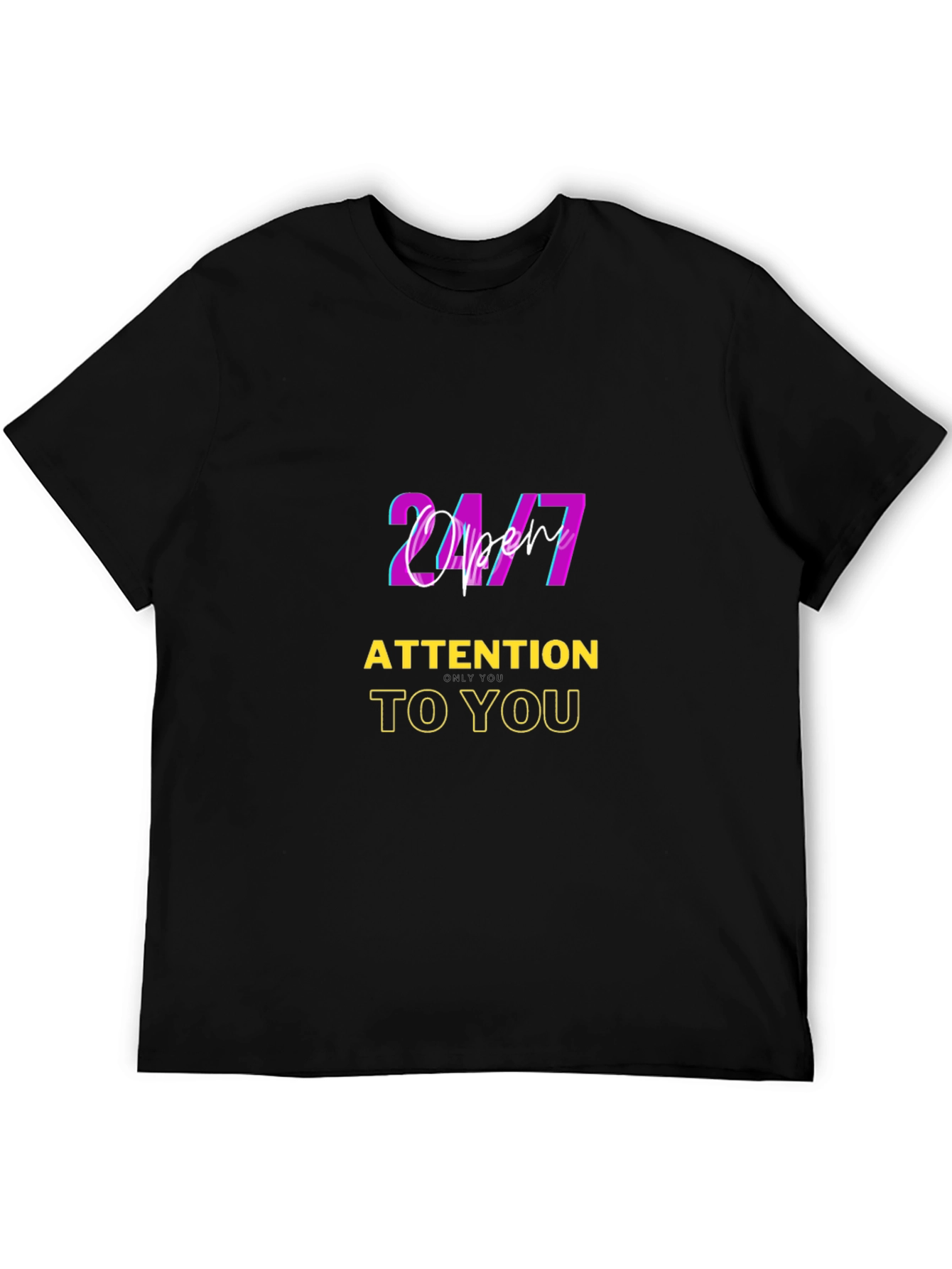 24/7 Open T-Shirt - Always Ready